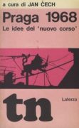 Praga 1968. Le idee del "nuovo corso"