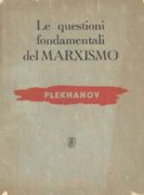 Le questioni fondamentali del Marxismo