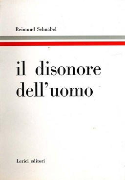 IL DISONORE DELL'UOMO