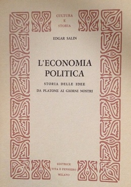 L'economia politica. Storia delle idee da Platone ai giorni nostri