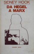 DA HEGEL A MARX. STUDI SULLO SVILUPPO INTELLETTUALE DI KARL MARX.