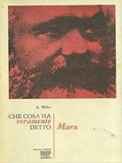 Che cosa ha veramente detto Marx