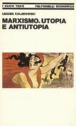 Marxismo. Utopia E Antiutopia