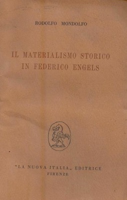 IL MATERIALISMO STORICO IN FEDERICO ENGELS