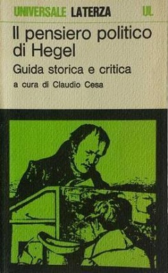 Il pensiero politico di Hegel. Guida storica e critica