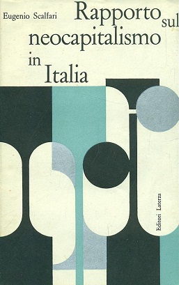 RAPPORTO SUL NEOCAPITALISMO IN ITALIA