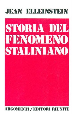 STORIA DEL FENOMENO STALINIANO