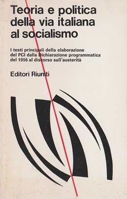 Teoria e politica della via italiana al socialismo