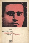 Che cosa ha veramente detto Gramsci