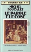 Le parole e le cose. Un'archeologia delle scienze umane