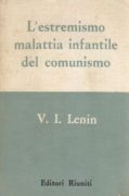 L' Estremismo malattia infantile del comunismo