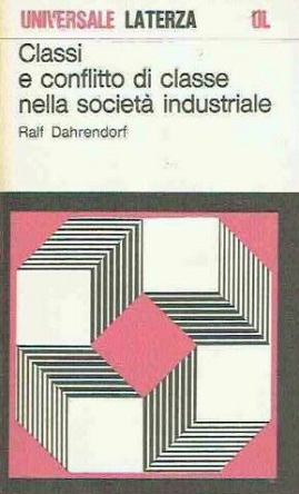 CLASSI E CONFLITTO DI CLASSE NELLA SOCIETA' INDUSTRIALE